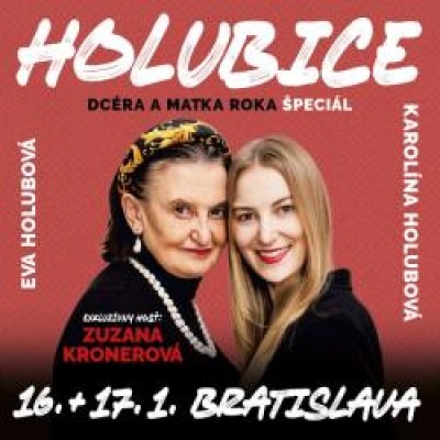 Holubice: DCÉRA a MATKA ROKA ŠPECIÁL