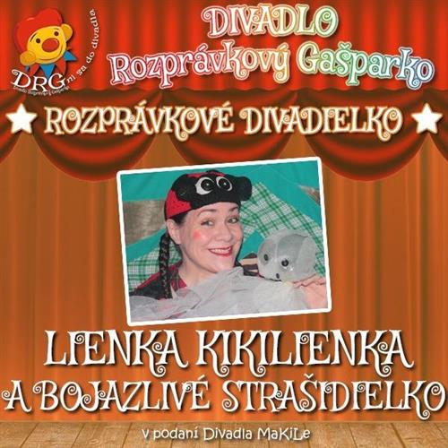 DIVADIELKO: Lienka Kikilienka a Bojazlivé Strašidielko