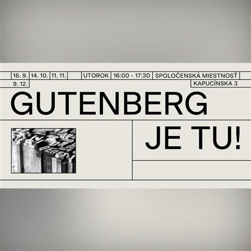 Gutenberg je tu! Knižná kaligrafia a stredoveké iluminácie