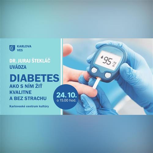 🩺Dr. JURAJ ŠTEKLÁČ UVÁDZA  – DIABETES – AKO S NÍM ŽIŤ