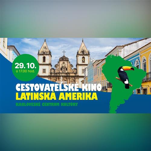 🎥 CESTOVATEĽSKÉ KINO – LATINSKÁ AMERIKA