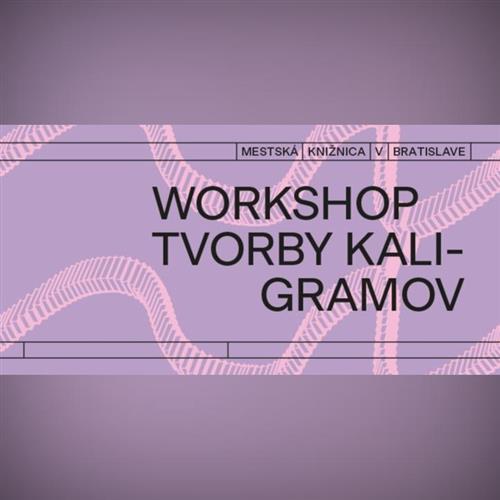 Workshop tvorby kaligramov