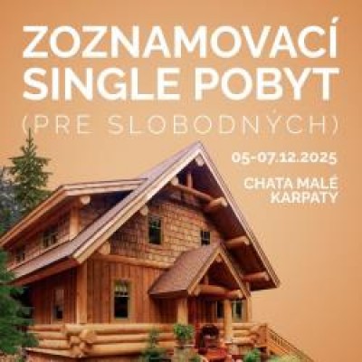 Single pobyt (pre nezadaných)