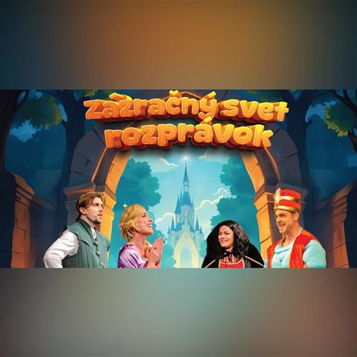 ROZPRÁVKOVÁ NEDEĽA - ZÁZRAČNÝ SVET ROZPRÁVOK
