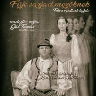 Fűje sarjad mezőknek