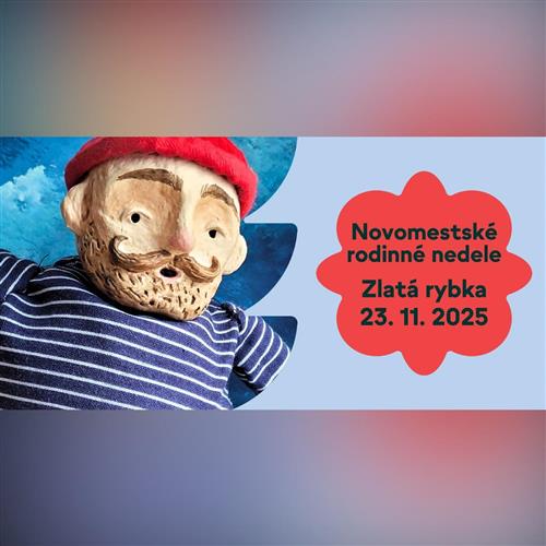 Zlatá rybka - Novomestské rodinné nedele