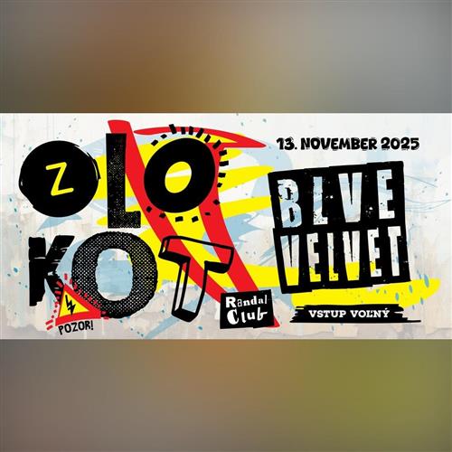 Festival slobody – Zlokot + Blve Velvet