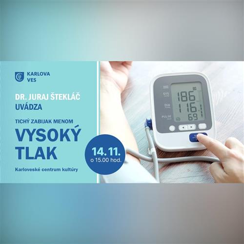 DR. JURAJ ŠTEKLÁČ UVÁDZA: Tichý zabijak menom vysoký tlak