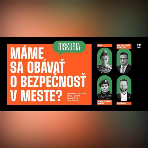 Diskusia: Máme sa obávať o bezpečnosť?