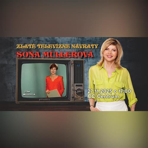 ZLATÉ TELEVÍZNE NÁVRATY / Soňa Müllerová