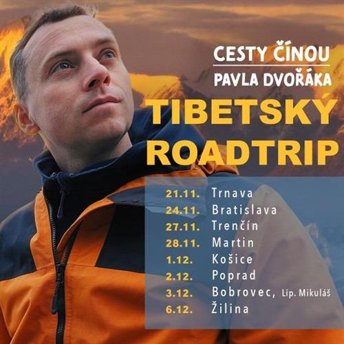 Cesty Čínou Pavla Dvořáka - Tibetský roadtrip