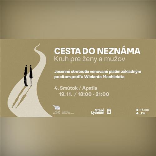 Cesta do neznáma – Kruhy pre ženy a mužov