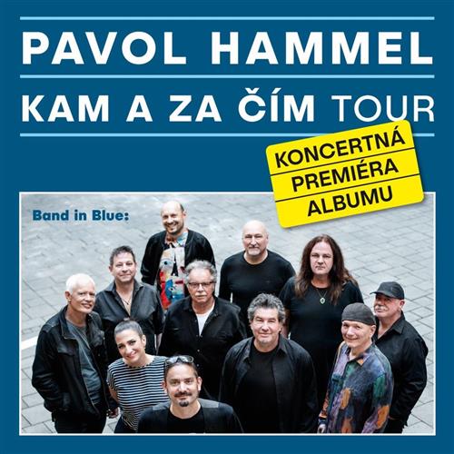 Pavol Hammel - Kam a za čím Tour 2025 (VYPREDANÉ)