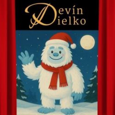 DEVÍNDIELKO – Vianočná rozprávka – Yeti a zázračná