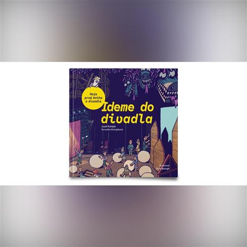 Ideme do divadla