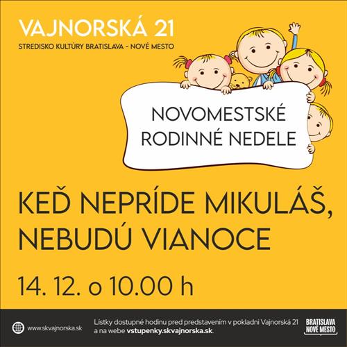 Keď nepríde Mikuláš, nebudú Vianoce