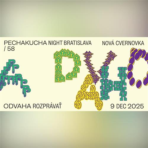PechaKucha Night Bratislava 58 | Odvaha rozprávať