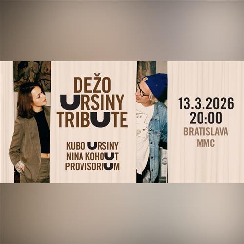 Dežo Ursiny Tribute: Kubo Ursiny & Nina Kohout
