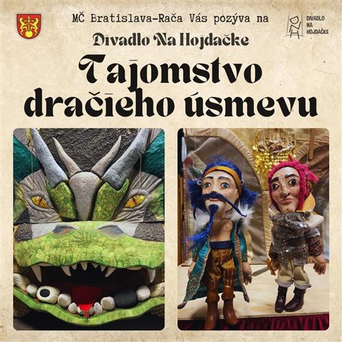 Divadlo Na Hojdačke: TAJOMSTVO DRAČIEHO ÚSMEVU