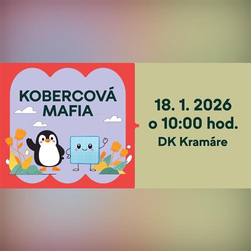 Kobercová mafia - Novomestské rodinné nedele