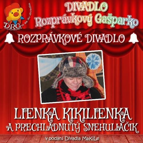 DIVADLO: Lienka Kikilienka a prechladnutý Snehuliačik