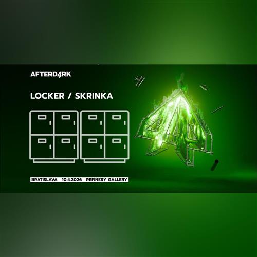 AFTERDARK | SKRINKA / LOCKER | 10.4.2026