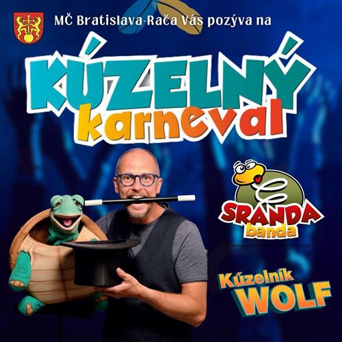 KÚZELNÝ KARNEVAL: Sranda Banda a Kúzelník WOLF