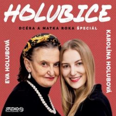 Holubice: DCÉRA a MATKA ROKA ŠPECIÁL