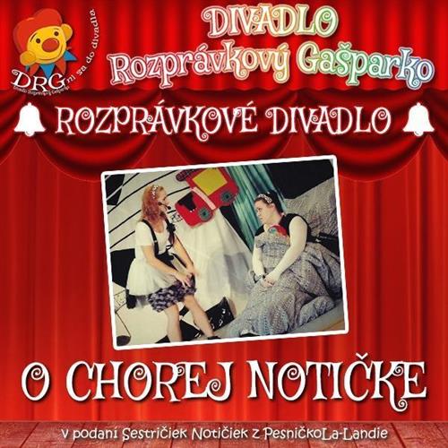 DIVADLO: O chorej Notičke