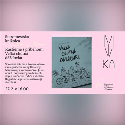 Rastieme s príbehom: Veľká chutná dážďovka