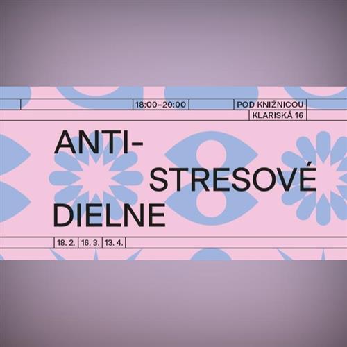 Antistresové dielne