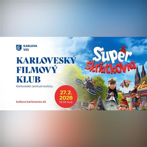 KARLOVESKÝ FILMOVÝ KLUB   SUPER ŠKRIATKOVIA