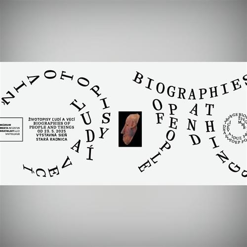 Životopisy ľudí a vecí / výstava