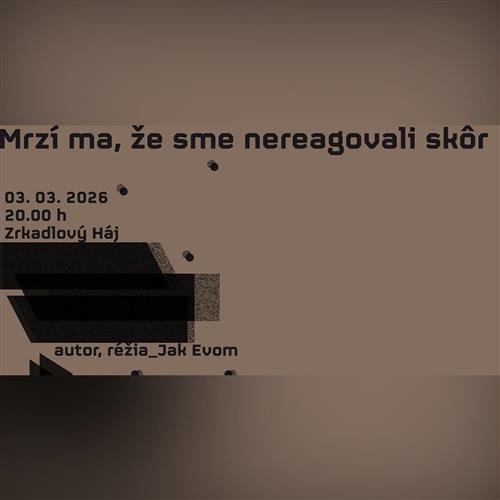 MRZÍ MA, ŽE SME NEREAGOVALI SKÔR - PREMIÉRA - batyskaf