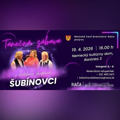 Tanečná zábava s hudobnou skupinou Šubínovci