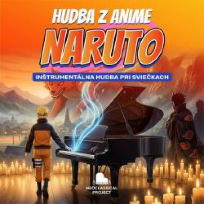Naruto – inštrumentálna hudba pri sviečkach