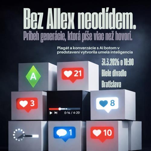 Bez AIlex neodídem (predstavenie, tínedžerská skupina Kuriózi)