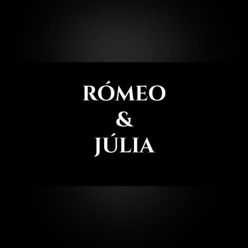 RÓMEO & JÚLIA