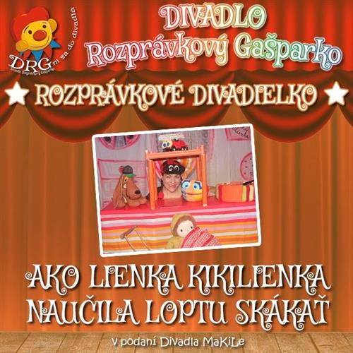 DIVADIELKO: Ako Lienka Kikilienka naučila loptu skákať
