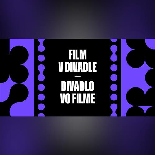 Film v divadle – divadlo vo filme