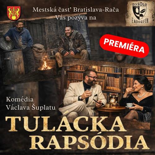 Divadlo Endorfín: TULÁCKA RAPSÓDIA