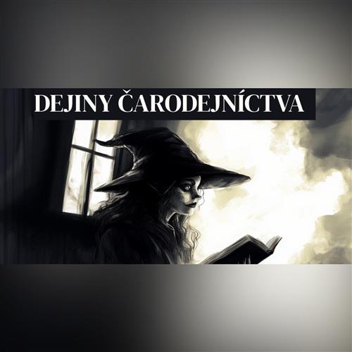 Katarína Nádaská - Dejiny čarodejníctva