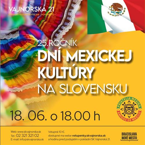 25. ročník Dní mexickej kultúry na Slovensku