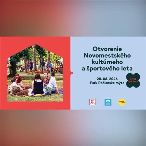 Otvorenie Novomestského kultúrneho a športového leta