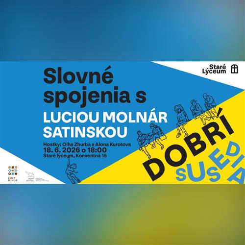 Slovné spojenia s Luciou Molnár Satinskou: Dobrí susedia