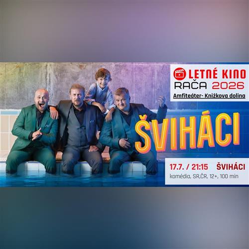 Letné kino Rača : ŠVIHÁCI