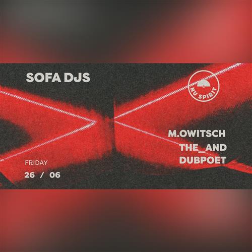 Sofa DJs M.Owitsch & The_And & Dubpoet