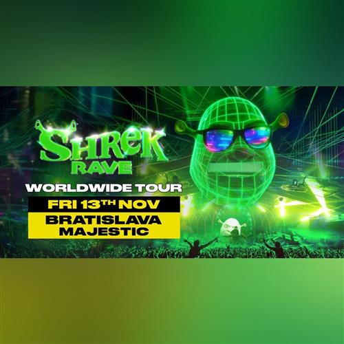 Shrek Rave Is Coming To Bratislava!