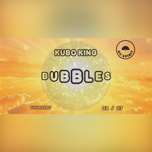 Bubbles DJ Kubo King