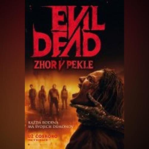 Klenoty žánrového filmu: EVIL DEAD: ZHOR V PEKLE